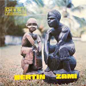 Bertin Zami - Bicyclette En Tete A Moune La Mp3