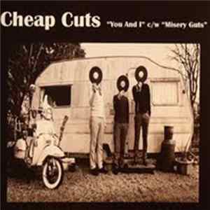 Cheap Cuts - You And I / Misery Guts Mp3