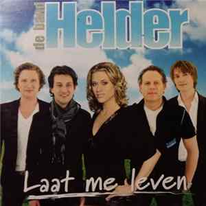 De Band Helder - Laat Me Leven Mp3