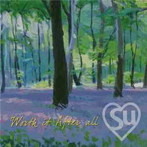 Su Hart - Worth It After All Mp3