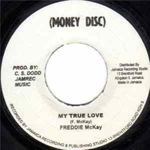Freddie McKay - My True Love Mp3