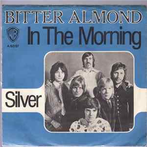 Bitter Almond - In The Morning / Silver Mp3
