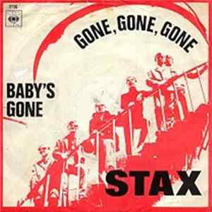 Stax - Gone, Gone, Gone / Baby's Gone Mp3