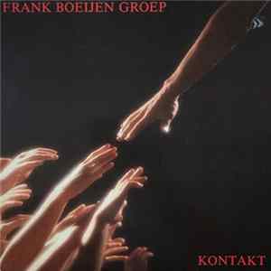 Frank Boeijen Groep - Kontakt Mp3
