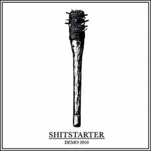 Shitstarter - Demo 2010 Mp3