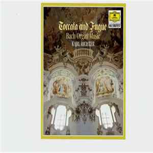 Johann Sebastian Bach / Karl Richter - Toccata And Fugue: Bach Organ Music Mp3