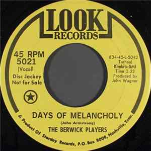 The Berwick Players - Days Of Melancholy Mp3