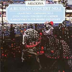 Glazunov, Lvov, Kabalevsky - A Russian Concert No. 2 Mp3