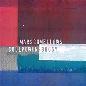 Marschmellows - Soulpower Mp3