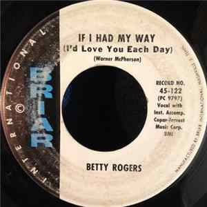 Betty Rogers - If I Had My Way / When I See You Through My Window Mp3