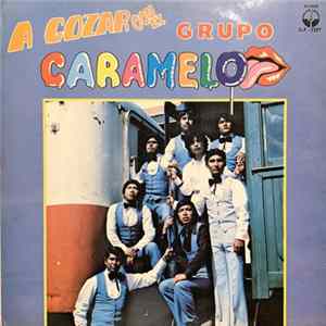Grupo Caramelo - A Gozar Con El Grupo Caramelo Mp3