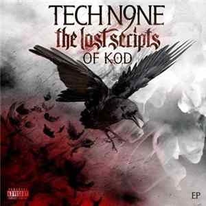 Tech N9ne - The Lost Scripts Of K.O.D. Mp3