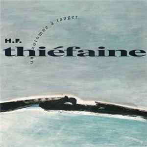 H.F. Thiéfaine - Un Automne à Tanger Mp3