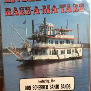 The Don Scherrer Banjo Band - Riverboat Razz-A-Ma-Tazz Mp3