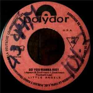 Little Angels - Do You Wanna Riot Mp3