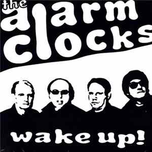 The Alarm Clocks - Wake Up! Mp3