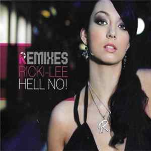 Ricki-Lee - Hell No! (Remixes) Mp3