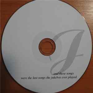 Various - ...And These Songs Were The Last Songs The Jukebox Ever Played Mp3