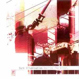 Dark Illumination - Realize The Error Mp3