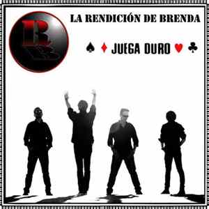 La Rendición De Brenda - Juega Dura Mp3