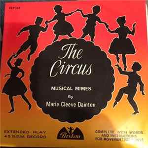 Marie Cleeve Dainton - The Circus (Musical Mimes by Marie Cleeve Dainton) Mp3
