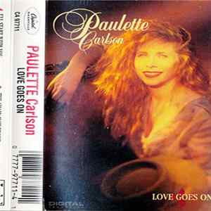 Paulette Carlson - Love Goes On Mp3