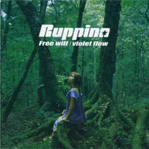 Ruppina - Free Will / Violet Flow Mp3