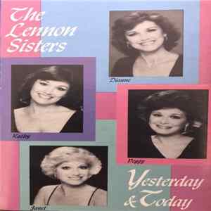 The Lennon Sisters - Yesterday & Today Mp3