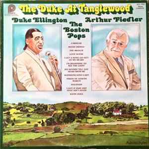 Duke Ellington - Boston Pops / Arthur Fiedler - The Duke At Tanglewood Mp3