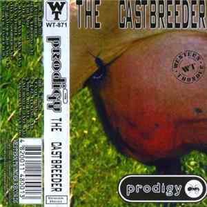 Various / The Prodigy - The Castbreeder Mp3