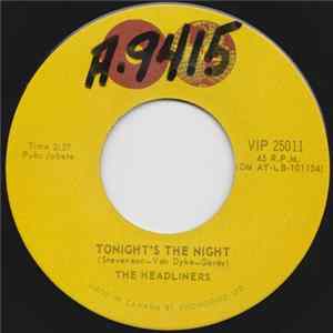 The Headliners - Tonight's The Night / You're Bad News Mp3