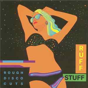 Ruff Stuff - Rough Disco Cuts Mp3