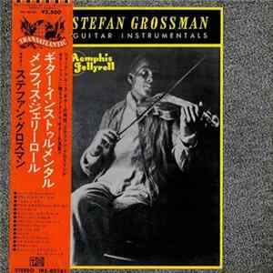 Stefan Grossman - Memphis Jellyroll Mp3
