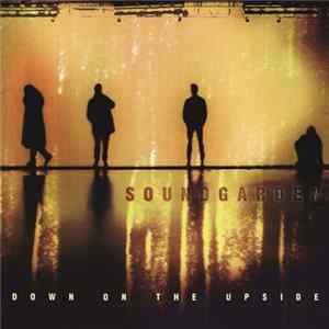Soundgarden - Down On The Upside Mp3