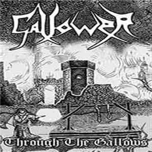 Gallower - Through the Gallows Mp3