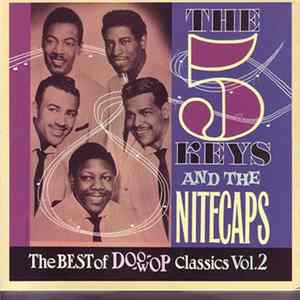 The Five Keys And The Nitecaps - The Five Keys And The Nitecaps Mp3