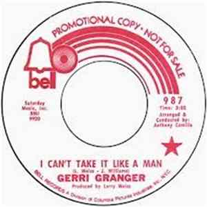 Gerri Granger - I Can't Take It Like A Man Mp3