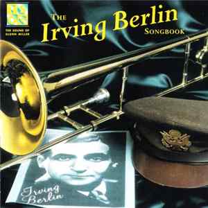 The Sound Of Glenn Miller - The Irving Berlin Songbook Mp3