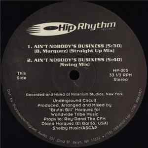 Underground Circuit - Ain't Nobody's Business Mp3