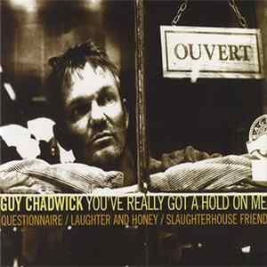 Guy Chadwick - You've Really Got A Hold On Me Mp3