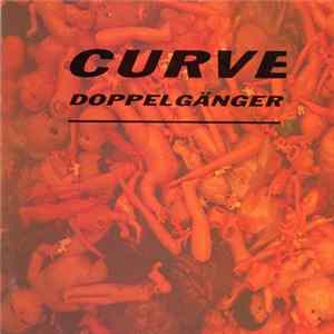 Curve - Doppelgänger Mp3