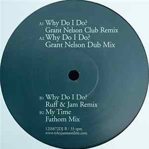Tyler James - Why Do I Do? Mp3