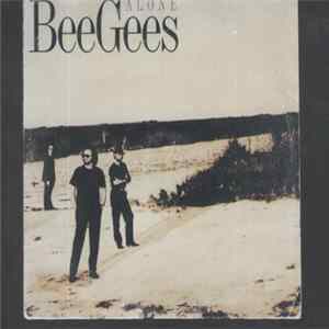 Bee Gees - Alone Mp3