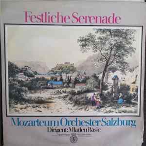 Mozarteum Orchester Salzburg, Mladen Bašić - Festliche Serenade Mp3