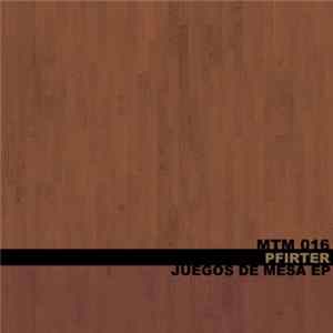 Pfirter - Juegos De Mesa EP Mp3