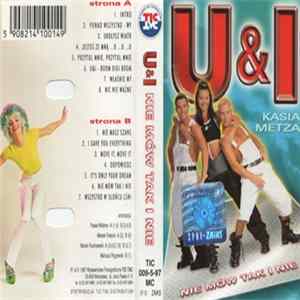 U&I - Nie Mów Tak I Nie Mp3