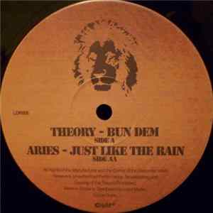 Theory / Aries - Bun Dem / Just Like The Rain Mp3