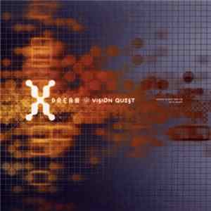X-Dream - Vision Quest Mix CD By X-Dream Mp3