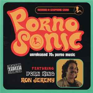 Pornosonic Featuring Ron Jeremy - Unreleased 70s Porno Music Mp3