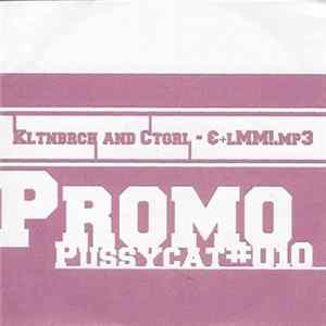 KLTNBRCH And CTGRL - Promotion For None - Promo PUSSYCAT#010 Mp3